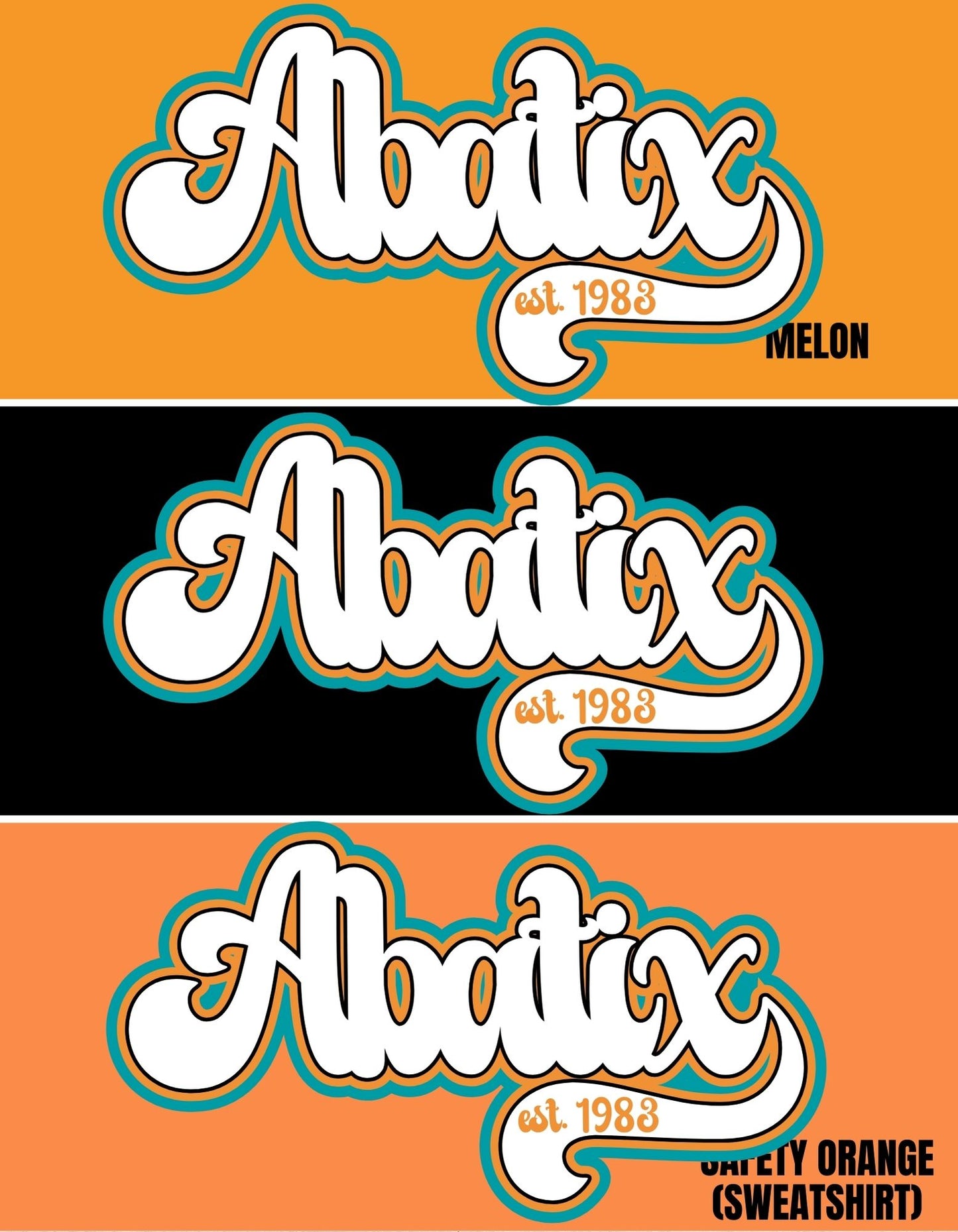 Abatix #8: Short Sleeve, Long Sleeve, Sweatshirt